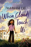 Book cover of When Clouds Touch Us