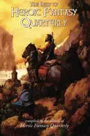 Book cover of The Best of Heroic Fantasy Quarterly: Volume 1, 2009-2011
