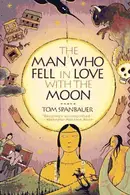 Book cover of The man who fell in love with the moon