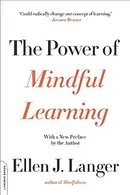 Book cover of The Power of Mindful Learning