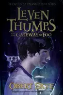 Book cover of Leven Thumps and the Gateway to Foo