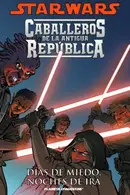 Book cover of Star Wars Caballeros de la Antigua República nº 03/10