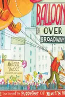 Book cover of Balloons over Broadway