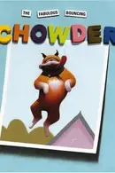 Book cover of The Fabulous Bouncing Chowder