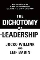 Book cover of The Dichotomy of Leadership