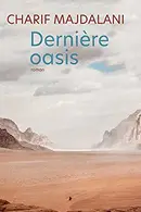Book cover of Dernière oasis