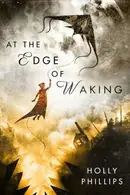 Book cover of At The Edge Of Waking