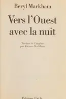 Book cover of Vers l'ouest avec la nuit
