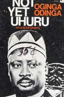 Book cover of Not yet Uhuru