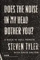 Book cover of Does the Noise in My Head Bother You?
