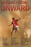 Book cover of Enigma Front: ONWARD