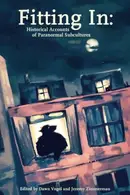 Book cover of Fitting In: Historical Accounts of Paranormal Subcultures