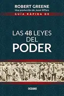 Book cover of Guía Rápida de Las 48 Leyes Del Poder