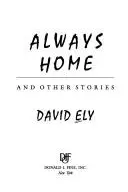Book cover of Always home and other stories