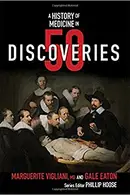 Book cover of A History of Medicine in 50 Discoveries