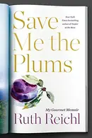 Book cover of Save Me the Plums