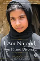 Book cover of I am Nujood, age 10 and divorced