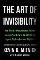 Book cover of The Art of Invisibility Lib/E