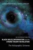 Book cover of An Introduction to Black Holes, Information and the String Theory Revolution