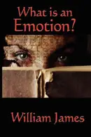 Book cover of What is an Emotion?