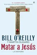 Book cover of Matar a Jesús