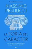 Book cover of La forja del carácter