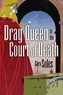 Book cover of Drag Queen in the Court of Death (Gay Mystery)