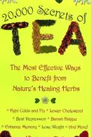 Book cover of 20,000 Secrets of Tea