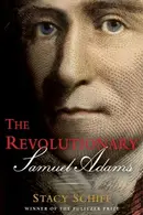 Book cover of Revolutionary Samuel Adams