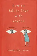 Book cover of How to fall in love with anyone