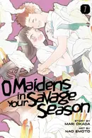 Book cover of O Maidens in Your Savage Season 7