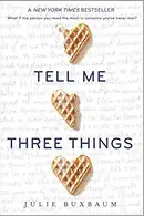 Book cover of Tell Me Three Things