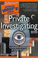 Book cover of The Complete Idiot's Guide to Private Investigating