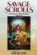 Book cover of Savage Scrolls [Volume One]