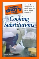 Book cover of The Complete Idiot's Guide to Cooking Substitutions
