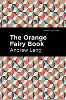 Book cover of The Orange Fairy Book