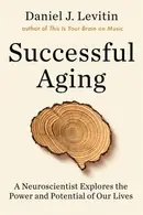 Book cover of Successful Aging