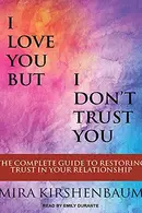Book cover of I love you but I don't trust you