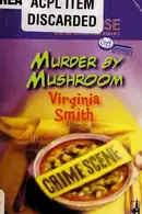 Book cover of Murder By Mushroom