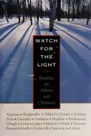 Book cover of Watch For The Light