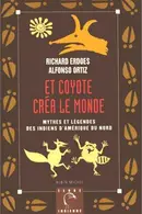 Book cover of Et Coyote Crea le Monde