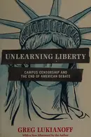 Book cover of Unlearning liberty