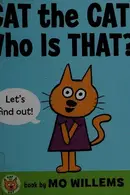 Book cover of Cat the cat, who is that?
