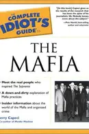 Book cover of The complete idiot's guide to the Mafia