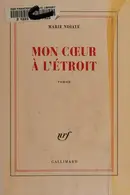 Book cover of Mon coeur à l'étroit
