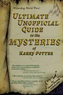 Book cover of Ultimate unofficial guide to the mysteries of Harry Potter