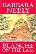 Book cover of Blanche on the lam