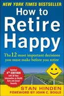 Book cover of How to Retire Happy Fourth Edition