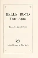 Book cover of Belle Boyd, secret agent