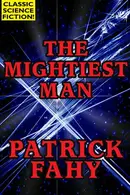 Book cover of THE MIGHTIEST MAN